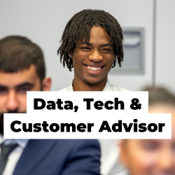 Data, Tech , Customer Advisor